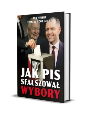 Jak PIS sfałszował wybory. Piński, Szwejgiert