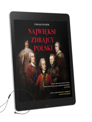 Najwięksi zdrajcy Polski. Tomasz Pichór