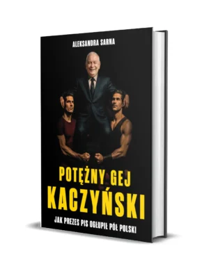 Potężny gej. Jak Prezes PiS ogłupił pół Polski