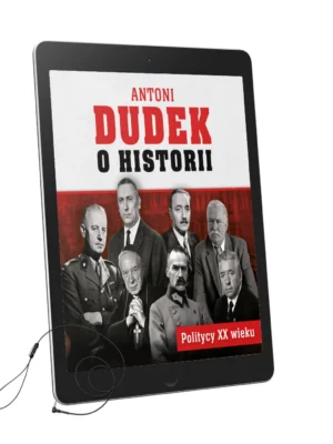 Politycy-20-wieku-Antoni-Dudek